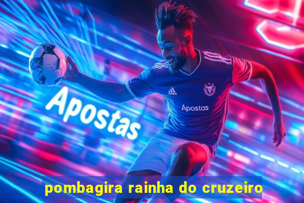 pombagira rainha do cruzeiro